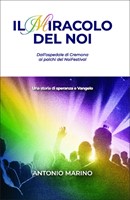 Il miracolo del Noi (Brossura)