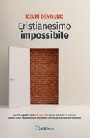 Cristianesimo impossibile (Brossura)