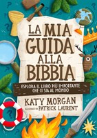 La mia guida alla Bibbia (Brossura)