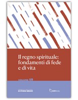 Il regno spirituale: fondamenti di fede e di vita (Brossura)