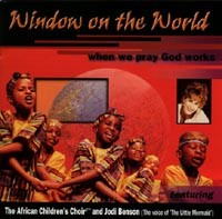 Window on the World - When We Pray God Works