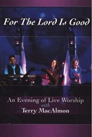 For the Lord Is Good - DVD