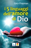 I cinque linguaggi dell'amore di Dio