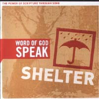 The power of Scripture through songs - Shelter