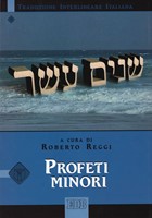 Profeti minori (Traduzione Interlineare Ebraico-Italiano) (Brossura)
