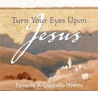 Turn your eyes upon Jesus