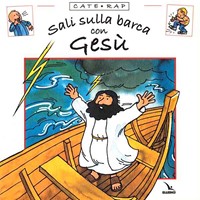Sali sulla barca con Gesù - Libro illustrato
