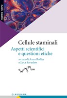 Cellule staminali - Aspetti scientifici e questioni etiche (Brossura)