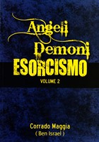 Angeli Demoni Esorcismo vol. 2