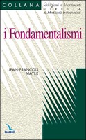 I fondamentalismi (Brossura)