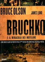 Bruchko e il miracolo dei motilone (Brossura)