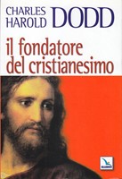 Il fondatore del cristianesimo (Brossura)