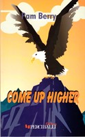 Come up higher (Brossura)
