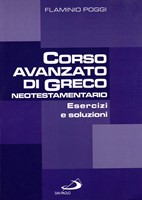 Corso avanzato di Greco neotestamentario - Esercizi e soluzioni (Brossura)