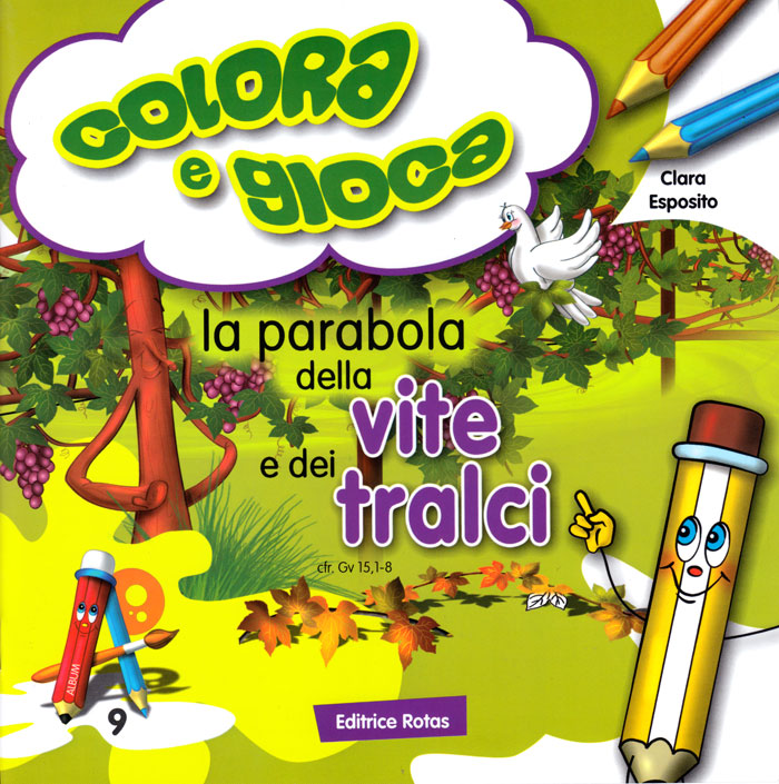 La parabola della vite e dei tralci - Libro da colorare con giochi