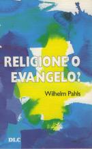 Religione o evangelo?