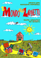 Il mondo nello zainetto - Recita scolastica per bambini