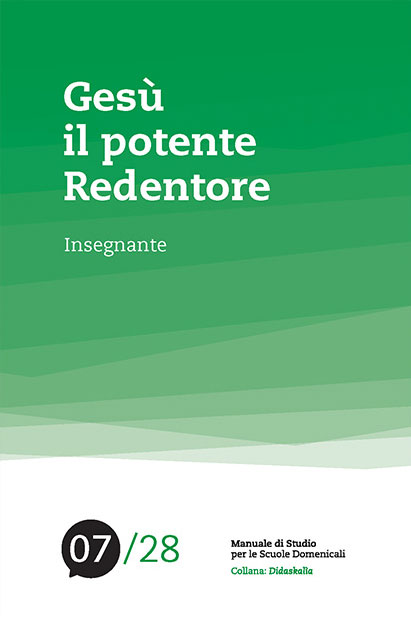 Gesù il potente Redentore - Manuale Insegnante 07/28