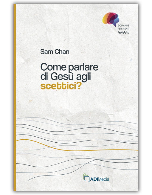 Come parlare di Gesù agli scettici?