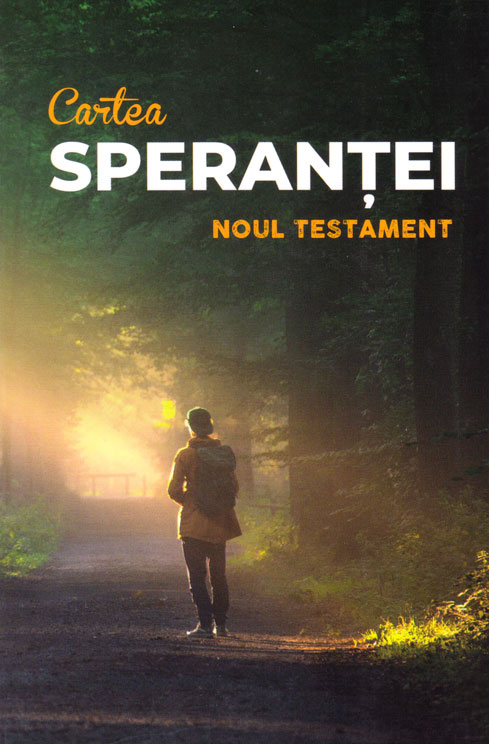 Cartea speranței Nuovo Testamento in Rumeno Versione Fidela