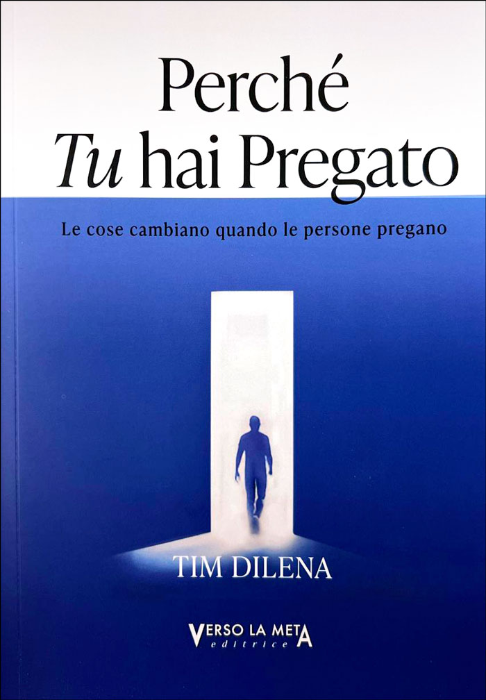 Perché tu hai pregato