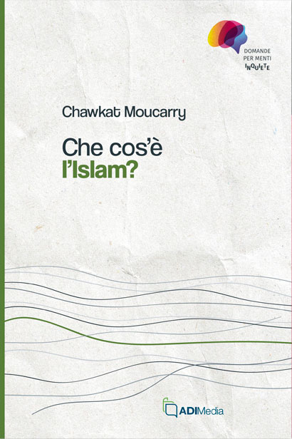 Che cos'è l'Islam?