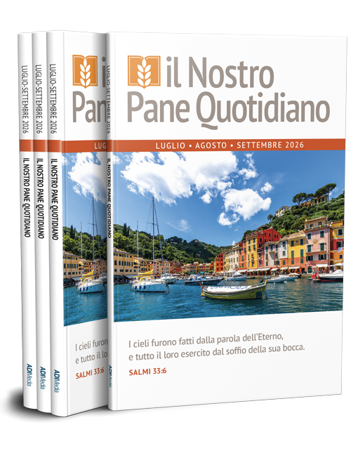 Il nostro pane quotidiano Luglio - Settembre 2026