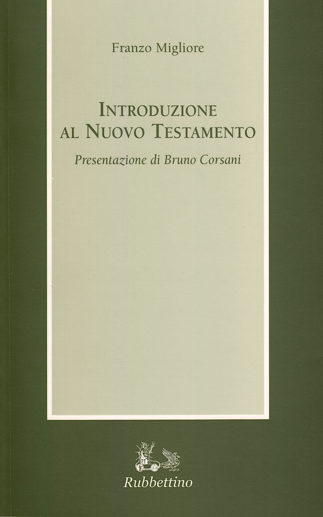 Introduzione al Nuovo Testamento - Presentazione di Bruno Corsani