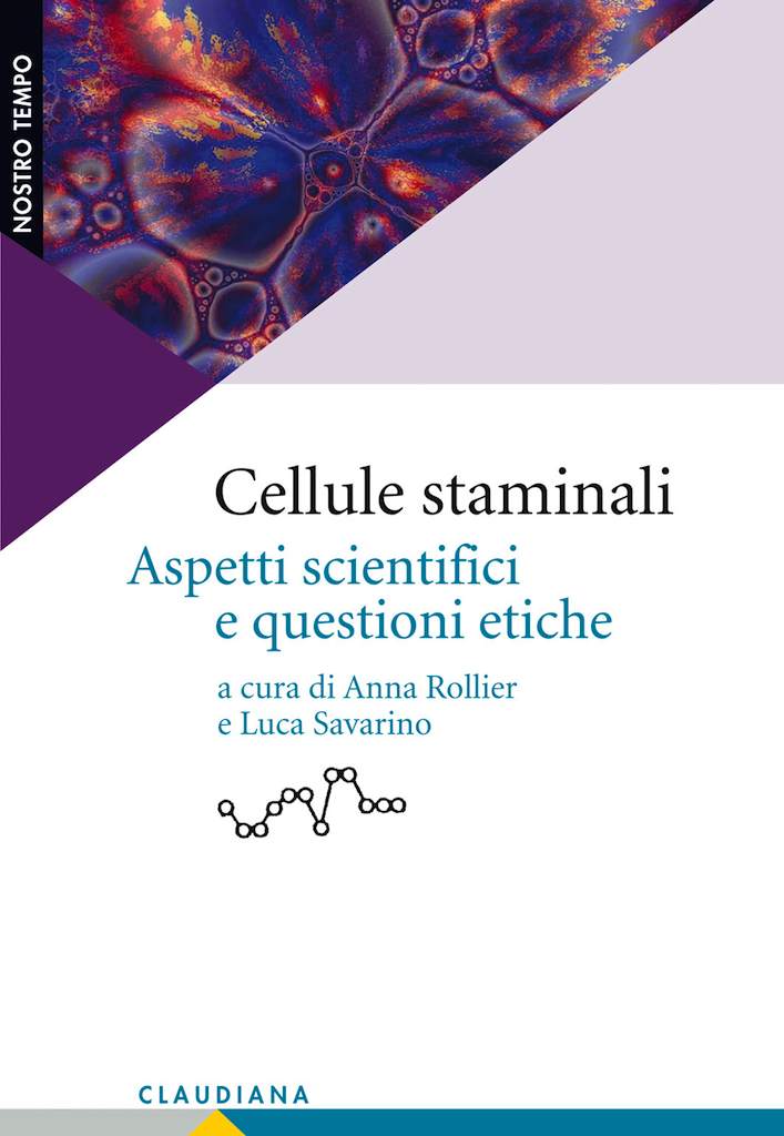 Cellule staminali - Aspetti scientifici e questioni etiche