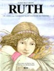 Ruth - Una donna la cui fedeltà è stata premiata