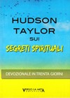 Hudson Taylor sui segreti spirituali
