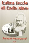 L'altra faccia di Carlo Marx