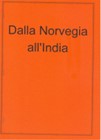 Dalla Norvegia all'India