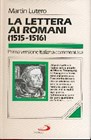 La Lettera ai Romani (1515 - 1516)