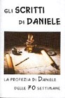 Gli scritti di Daniele - La profezia di Daniele delle 70 settimane