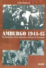 Amburgo 1944 - 45 - Testimonianze di un deportato cristiano in Germania