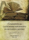 Commento al Catechismo riformato di Giovanni Calvino
