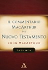 Luca 18-24 - Commentario MacArthur