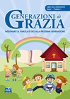 Generazioni di grazia - 1° Anno Volume 1 Insegnante