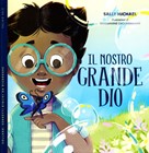 Il nostro grande Dio