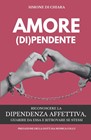 Amore (di)pendente