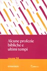 Alcune profezie bibliche e ultimi tempi