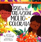 Dio e la creazione molto colorata