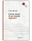 Come vivere in un mondo digitale?