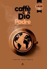 Caffè con Dio Padre
