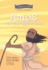 Amos e la voce ruggente di Dio