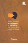 Custodirsi a vicenda