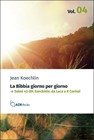 La Bibbia giorno per giorno: Salmi 42-89; Ezechiele; da Luca a 2 Corinzi