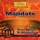 See What a Morning - The Mandate