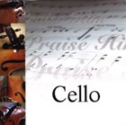 Praise Him - Cello